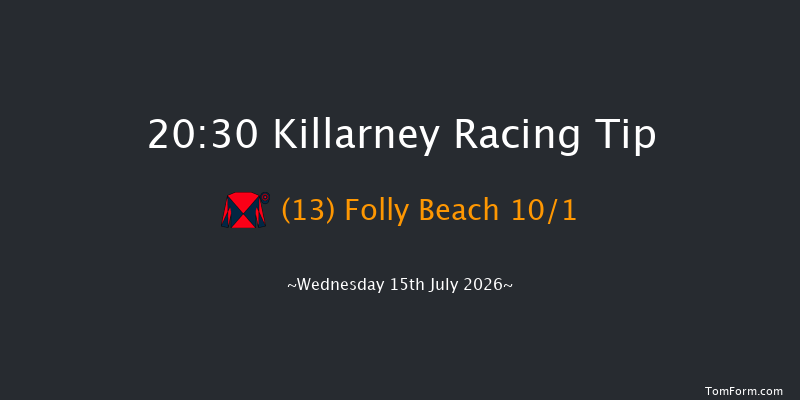 Killarney 20-30 15f Tue 14th Jul 2026