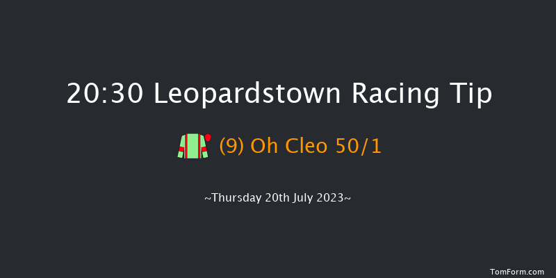 Leopardstown 20:30 Handicap 13f Thu 13th Jul 2023