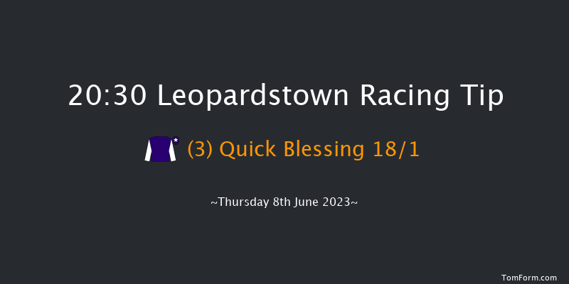 Leopardstown 20:30 Handicap 8f Fri 19th May 2023