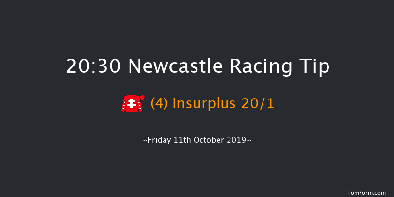 Newcastle 20:30 Handicap (Class 5) 8f Wed 9th Oct 2019