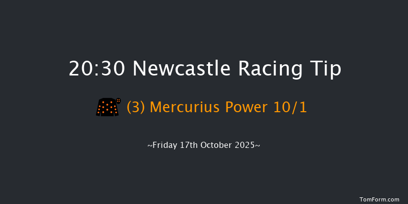Newcastle 20-30 (Class 6) 8f Tue 14th Oct 2025