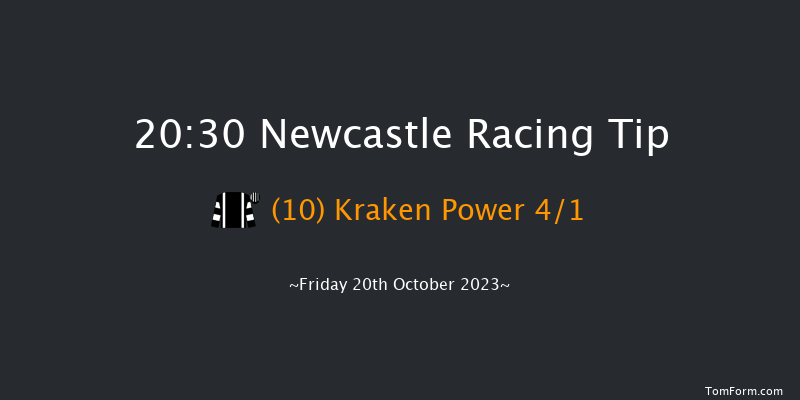 Newcastle 20:30 Handicap (Class 6) 6f Tue 17th Oct 2023