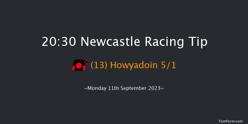Newcastle 20:30 Handicap (Class 6) 5f Fri 8th Sep 2023