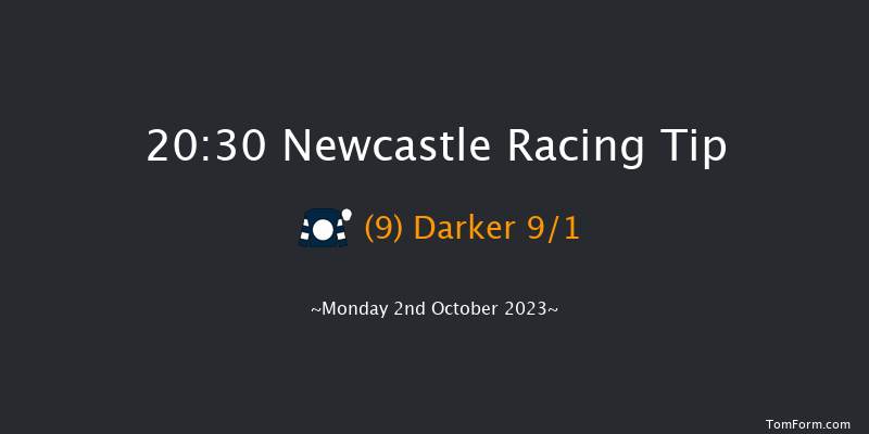 Newcastle 20:30 Handicap (Class 6) 8f Fri 29th Sep 2023