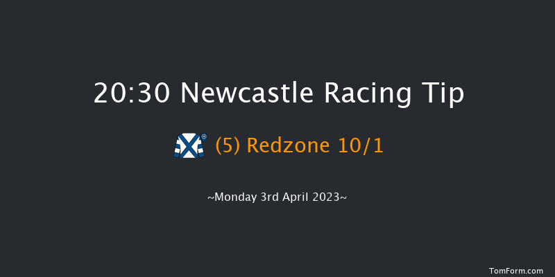 Newcastle 20:30 Handicap (Class 5) 6f Fri 31st Mar 2023