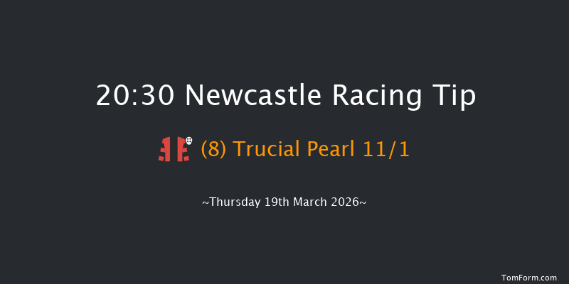 Newcastle 20-30 (Class 6) 7f Sat 14th Mar 2026