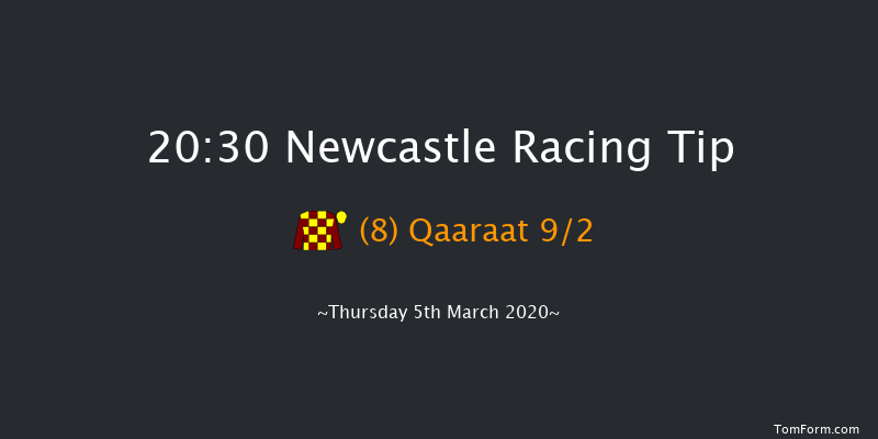 Heed Your Hunch At Betway Handicap Newcastle 20:30 Handicap (Class 6) 5f Tue 3rd Mar 2020