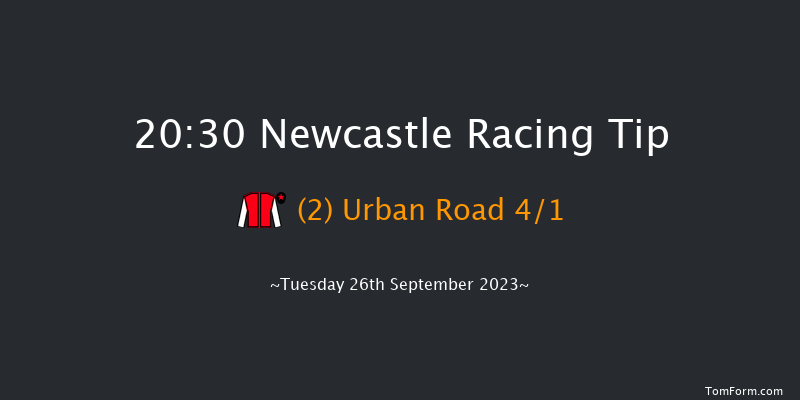 Newcastle 20:30 Handicap (Class 6) 8f Tue 19th Sep 2023