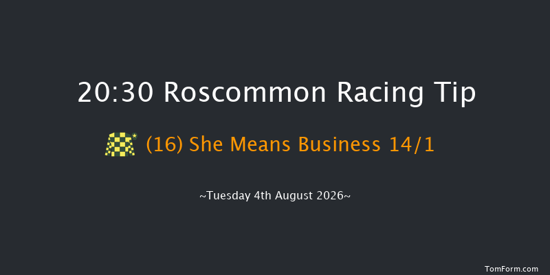 Roscommon 20-30 15f Mon 6th Jul 2026