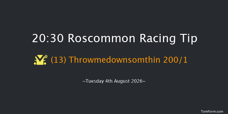 Roscommon 20-30 15f Mon 6th Jul 2026