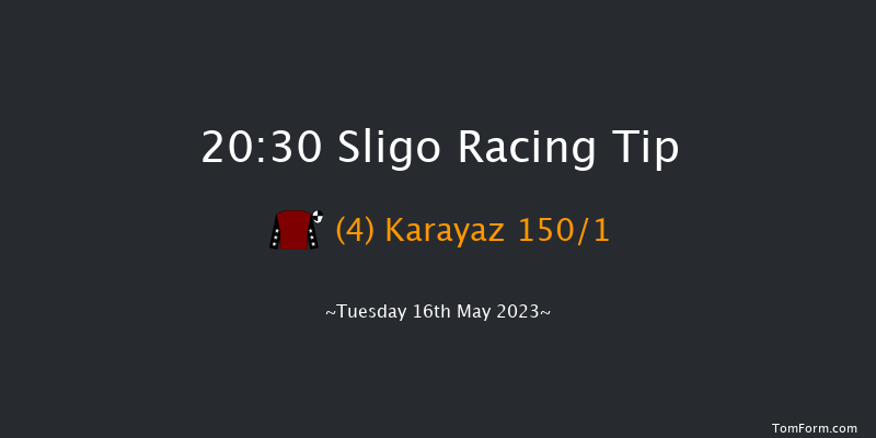 Sligo 20:30 Maiden 13f Sun 30th Apr 2023