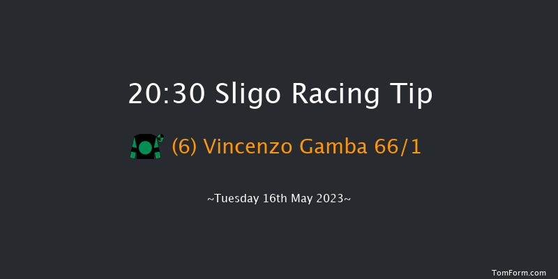 Sligo 20:30 Maiden 13f Sun 30th Apr 2023
