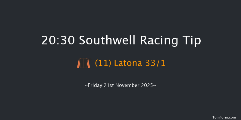 Southwell 20-30 (Class 6) 4f Thu 20th Nov 2025