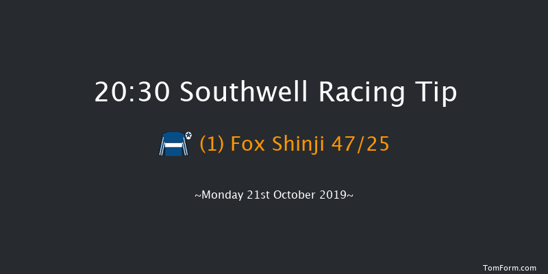 Southwell 20:30 Maiden (Class 5) 6f Wed 16th Oct 2019