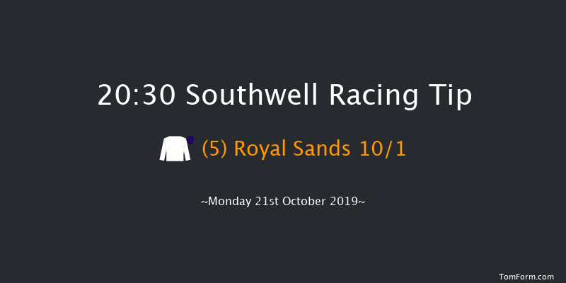 Southwell 20:30 Maiden (Class 5) 6f Wed 16th Oct 2019