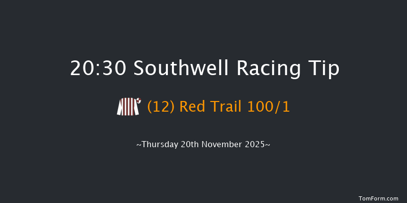 Southwell 20-30 (Class 5) 12f Fri 14th Nov 2025