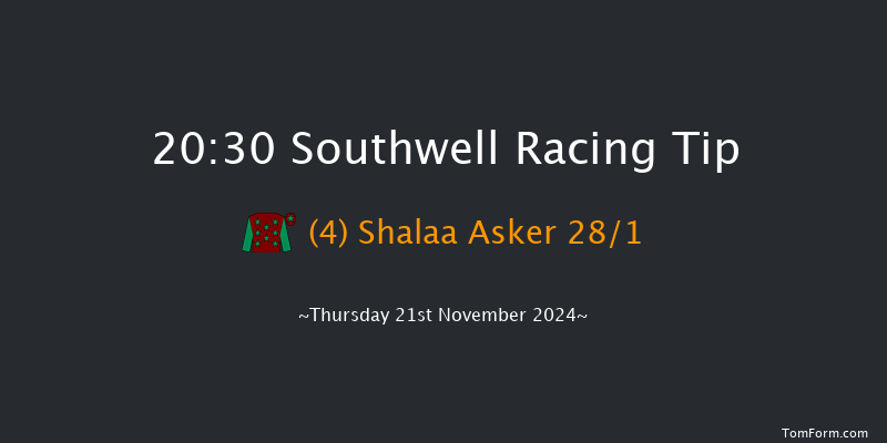 Southwell  20:30 Handicap (Class 5) 6f Tue 19th Nov 2024