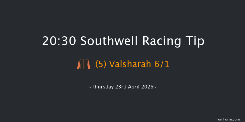 Southwell 20-30 (Class 6) 6f Wed 15th Apr 2026