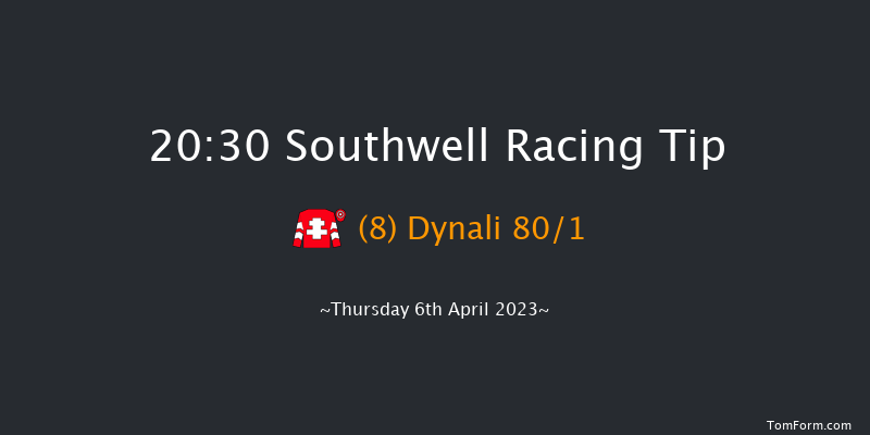 Southwell 20:30 Handicap (Class 6) 16f Tue 4th Apr 2023