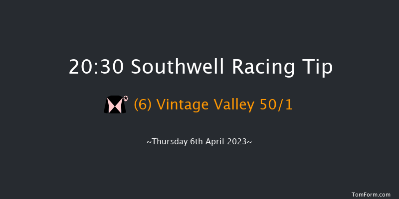 Southwell 20:30 Handicap (Class 6) 16f Tue 4th Apr 2023