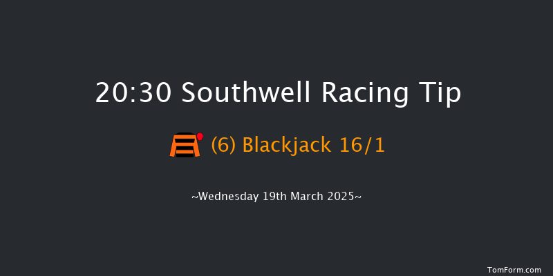 Southwell  20:30 Handicap (Class 4) 6f Mon 17th Mar 2025