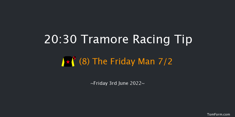 Tramore 20:30 NH Flat Race 16f Mon 11th Apr 2022