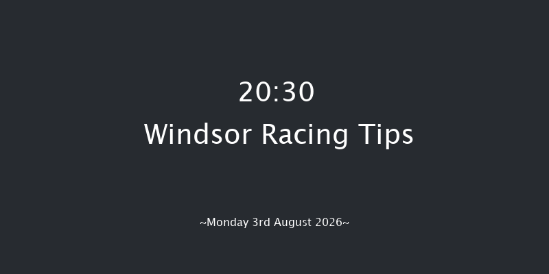 Windsor 20-30 (Class 6) 8f Mon 27th Jul 2026