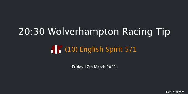 Wolverhampton 20:30 Handicap (Class 5) 10f Mon 13th Mar 2023