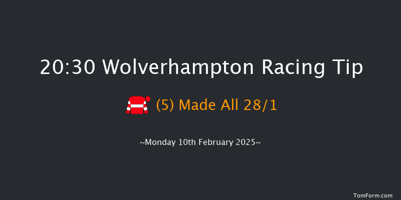 Wolverhampton  20:30 Handicap (Class 6) 9f Sat 8th Feb 2025