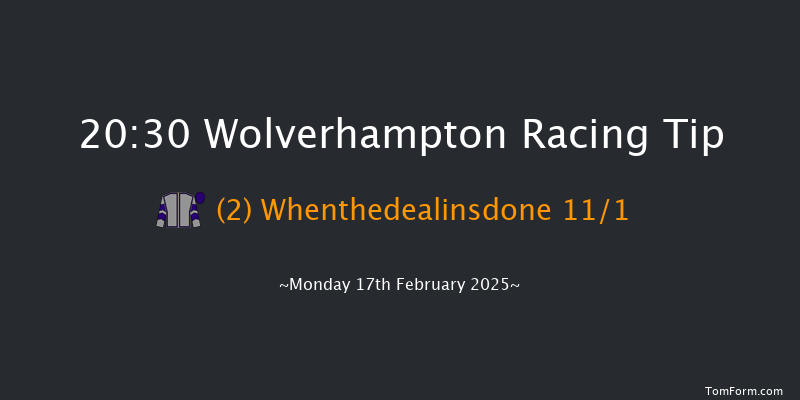 Wolverhampton  20:30 Handicap (Class 5) 6f Tue 11th Feb 2025