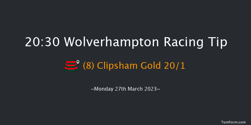 Wolverhampton 20:30 Handicap (Class 6) 9f Sat 25th Mar 2023