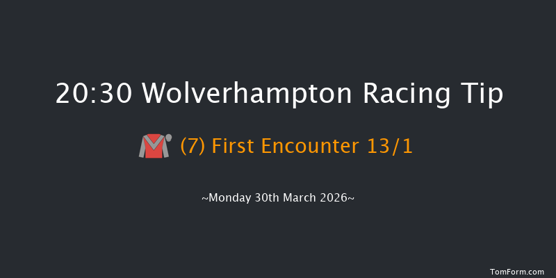 Wolverhampton 20-30 (Class 6) 8f Tue 24th Mar 2026