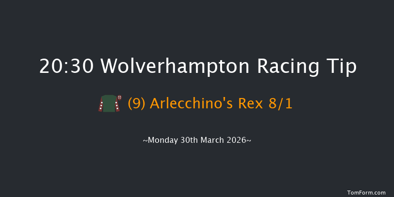 Wolverhampton 20-30 (Class 6) 8f Tue 24th Mar 2026