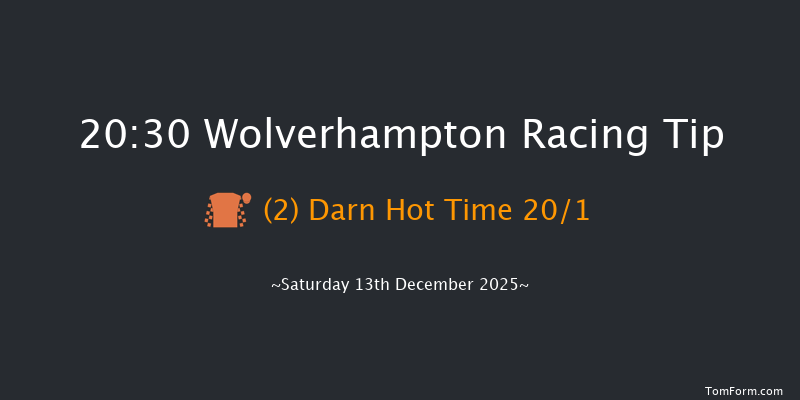 Wolverhampton 20-30 (Class 6) 8f Mon 8th Dec 2025