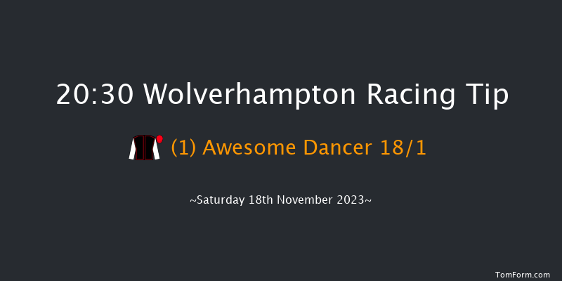 Wolverhampton 20:30 Handicap (Class 5) 12f Fri 17th Nov 2023