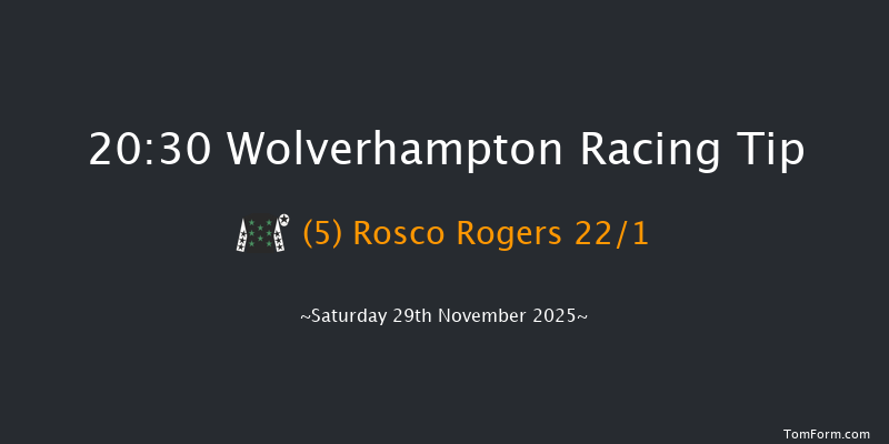 Wolverhampton 20-30 (Class 6) 12f Tue 25th Nov 2025
