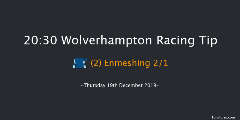Wolverhampton 20:30 Handicap (Class 6) 14f Mon 16th Dec 2019