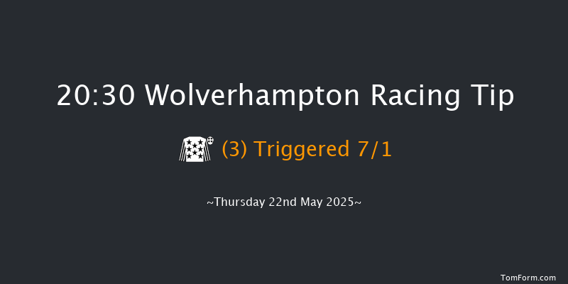 Wolverhampton 20-30 (Class 6) 7f Mon 19th May 2025