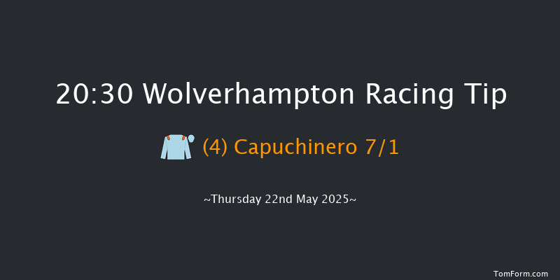 Wolverhampton 20-30 (Class 6) 7f Mon 19th May 2025