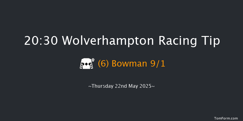Wolverhampton 20-30 (Class 6) 7f Mon 19th May 2025