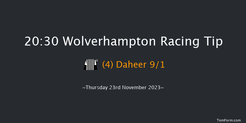 Wolverhampton 20:30 Handicap (Class 4) 12f Wed 22nd Nov 2023