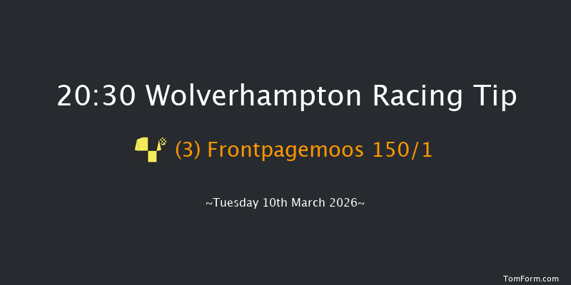 Wolverhampton 20-30 (Class 6) 8f Mon 9th Mar 2026