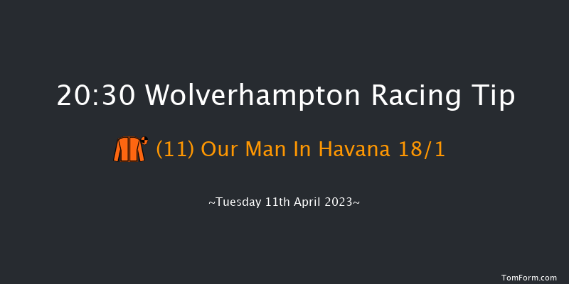 Wolverhampton 20:30 Handicap (Class 6) 5f Mon 10th Apr 2023