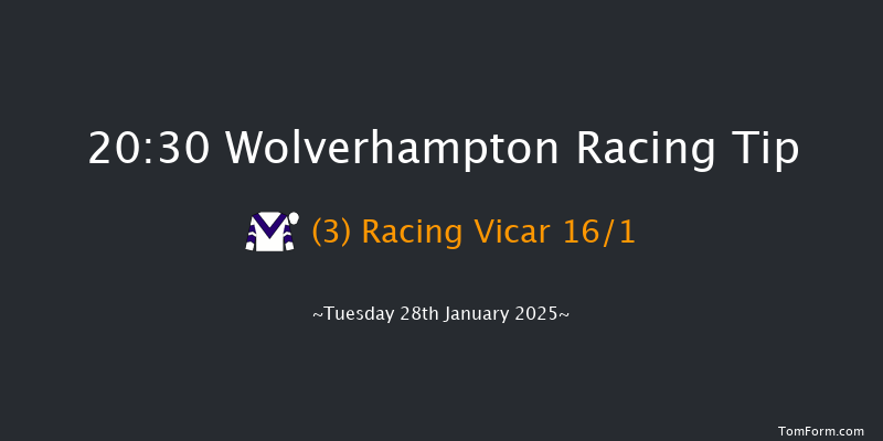 Wolverhampton  20:30 Handicap (Class 6) 10f Mon 27th Jan 2025