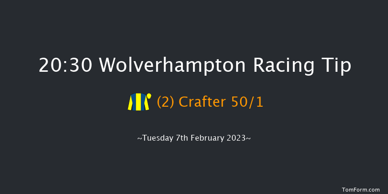 Wolverhampton 20:30 Handicap (Class 5) 12f Mon 6th Feb 2023