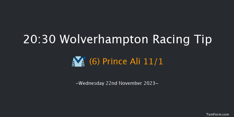 Wolverhampton 20:30 Handicap (Class 5) 9f Tue 21st Nov 2023