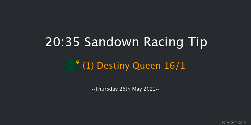 Sandown 20:35 Handicap (Class 4) 8f Thu 19th May 2022