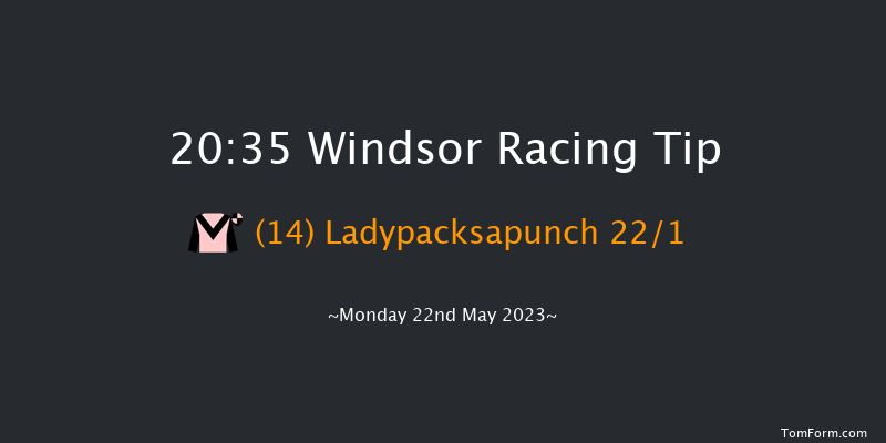 Windsor 20:35 Handicap (Class 6) 10f Mon 15th May 2023
