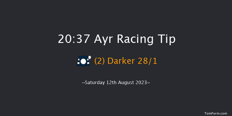 Ayr 20:37 Stakes (Class 6) 10f Mon 7th Aug 2023