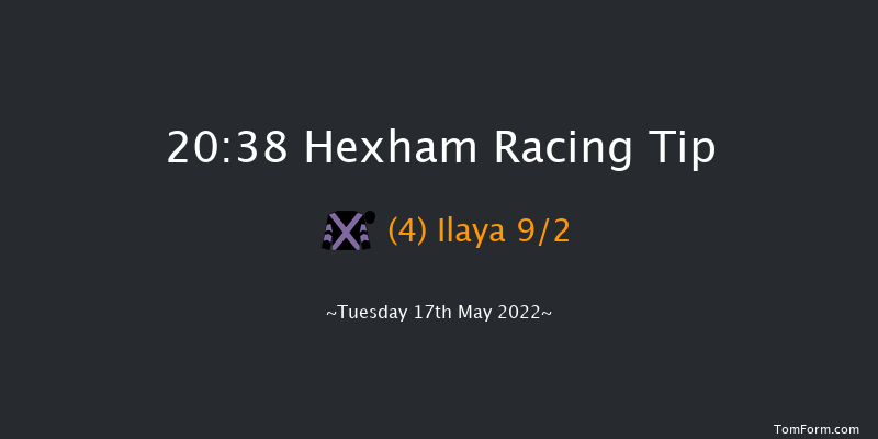 Hexham 20:38 Handicap Hurdle (Class 5) 16f Sat 7th May 2022